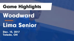 Woodward  vs Lima Senior  Game Highlights - Dec. 15, 2017