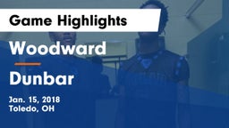 Woodward  vs Dunbar  Game Highlights - Jan. 15, 2018