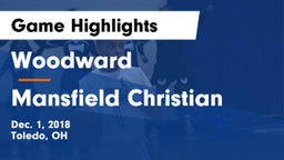 Woodward  vs Mansfield Christian  Game Highlights - Dec. 1, 2018