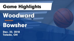 Woodward  vs Bowsher  Game Highlights - Dec. 22, 2018