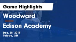 Woodward  vs  Edison Academy  Game Highlights - Dec. 28, 2019