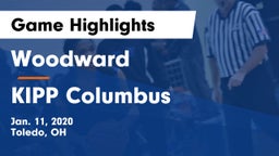 Woodward  vs KIPP Columbus  Game Highlights - Jan. 11, 2020