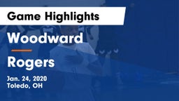 Woodward  vs Rogers  Game Highlights - Jan. 24, 2020