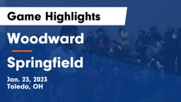 Woodward  vs Springfield  Game Highlights - Jan. 23, 2023