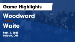 Woodward  vs Waite  Game Highlights - Feb. 3, 2023