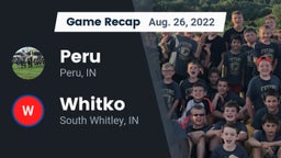 Recap: Peru  vs. Whitko  2022