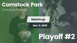 Matchup: Comstock Park High vs. Playoff #2 2020
