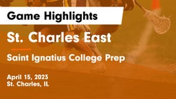 St. Charles East  vs Saint Ignatius College Prep Game Highlights - April 15, 2023