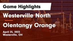 Westerville North  vs Olentangy Orange  Game Highlights - April 25, 2023