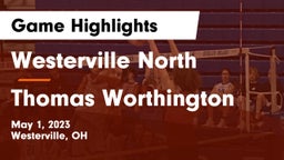 Westerville North  vs Thomas Worthington  Game Highlights - May 1, 2023