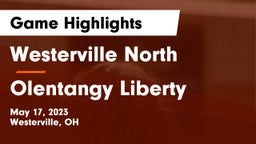 Westerville North  vs Olentangy Liberty  Game Highlights - May 17, 2023