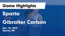 Sparta  vs Gibralter Carlson  Game Highlights - Dec. 26, 2019