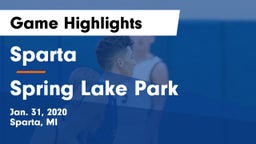 Sparta  vs Spring Lake Park  Game Highlights - Jan. 31, 2020