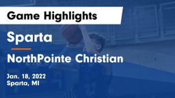 Sparta  vs NorthPointe Christian  Game Highlights - Jan. 18, 2022