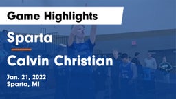 Sparta  vs Calvin Christian  Game Highlights - Jan. 21, 2022