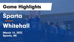 Sparta  vs Whitehall  Game Highlights - March 14, 2022