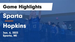 Sparta  vs Hopkins  Game Highlights - Jan. 6, 2023