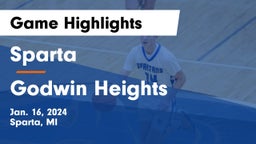 Sparta  vs Godwin Heights  Game Highlights - Jan. 16, 2024