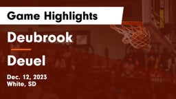 Deubrook  vs Deuel  Game Highlights - Dec. 12, 2023