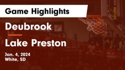 Deubrook  vs Lake Preston  Game Highlights - Jan. 4, 2024