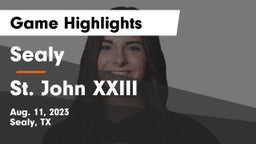 Sealy  vs St. John XXIII  Game Highlights - Aug. 11, 2023
