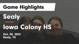 Sealy  vs Iowa Colony HS Game Highlights - Oct. 30, 2023