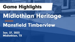 Midlothian Heritage  vs Mansfield Timberview  Game Highlights - Jan. 27, 2023