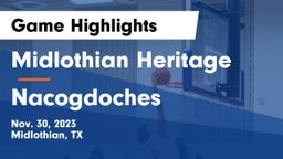 Midlothian Heritage  vs Nacogdoches  Game Highlights - Nov. 30, 2023