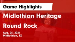 Midlothian Heritage  vs Round Rock  Game Highlights - Aug. 26, 2021