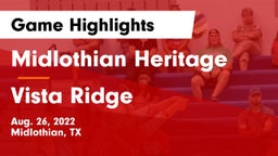 Midlothian Heritage  vs Vista Ridge  Game Highlights - Aug. 26, 2022