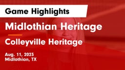 Midlothian Heritage  vs Colleyville Heritage  Game Highlights - Aug. 11, 2023