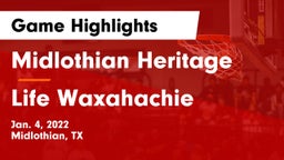 Midlothian Heritage  vs Life Waxahachie  Game Highlights - Jan. 4, 2022