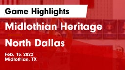 Midlothian Heritage  vs North Dallas  Game Highlights - Feb. 15, 2022