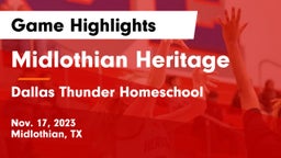 Midlothian Heritage  vs Dallas Thunder Homeschool  Game Highlights - Nov. 17, 2023