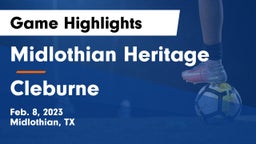 Midlothian Heritage  vs Cleburne  Game Highlights - Feb. 8, 2023