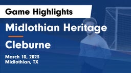 Midlothian Heritage  vs Cleburne  Game Highlights - March 10, 2023