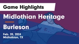 Midlothian Heritage  vs Burleson  Game Highlights - Feb. 20, 2024