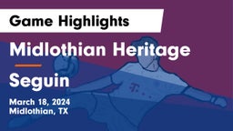 Midlothian Heritage  vs Seguin  Game Highlights - March 18, 2024
