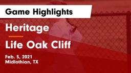 Heritage  vs Life Oak Cliff  Game Highlights - Feb. 5, 2021