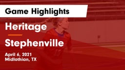 Heritage  vs Stephenville  Game Highlights - April 6, 2021