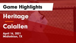 Heritage  vs Calallen  Game Highlights - April 16, 2021