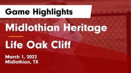 Midlothian Heritage  vs Life Oak Cliff Game Highlights - March 1, 2022