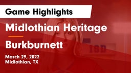 Midlothian Heritage  vs Burkburnett  Game Highlights - March 29, 2022