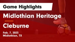 Midlothian Heritage  vs Cleburne  Game Highlights - Feb. 7, 2023