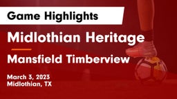 Midlothian Heritage  vs Mansfield Timberview  Game Highlights - March 3, 2023