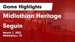 Midlothian Heritage  vs Seguin  Game Highlights - March 7, 2023