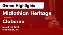Midlothian Heritage  vs Cleburne  Game Highlights - March 10, 2023