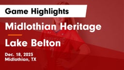 Midlothian Heritage  vs Lake Belton   Game Highlights - Dec. 18, 2023