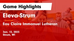 Eleva-Strum  vs Eau Claire Immanuel Lutheran Game Highlights - Jan. 13, 2023
