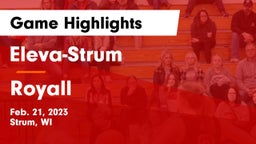 Eleva-Strum  vs Royall  Game Highlights - Feb. 21, 2023
